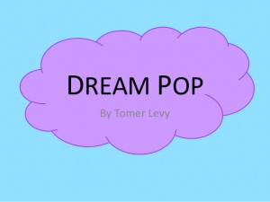 dream-pop-presentation-1-638
